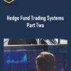 Joe Marwood – Hedge Fund Trading Systems Part Two