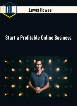 Lewis Howes, James Wedmore, Derek Halpern – Start a Profitable Online Business