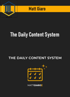 Matt Giaro – The Daily Content System