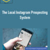 Mike Cooch – The Local Instagram Prospecting System