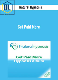 Natural Hypnosis – Get Paid More