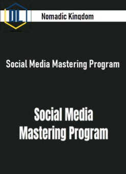 Nomadic Kingdom – Social Media Mastering Program