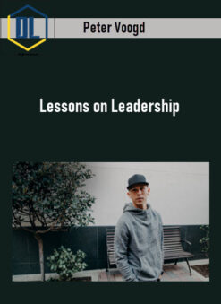 Peter Voogd – Lessons on Leadership