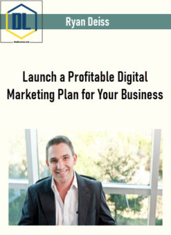 Ryan Deiss – Launch a Profitable Digital Marketing Plan for Your Business