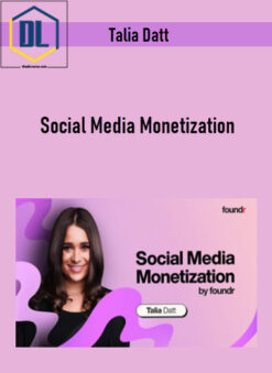 Talia Datt – Social Media Monetization