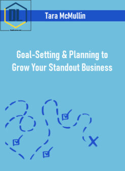 Tara McMullin – Goal-Setting & Planning to Grow Your Standout Business