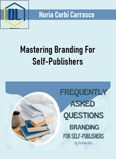 Nuria Corbi Carrasco – Mastering Branding For Self-Publishers 3 Nuria Corbi Carrasco – Mastering Branding For Self-Publishers