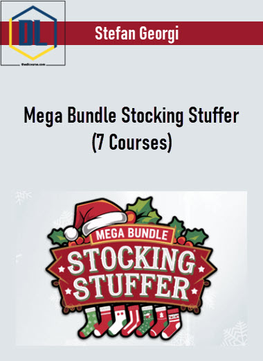 Stefan Georgi – Mega Bundle Stocking Stuffer (7 Courses) 3 Stefan Georgi – Mega Bundle Stocking Stuffer (7 Courses)