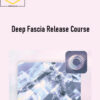 Brooke McPoyle – Deep Fascia Release Course