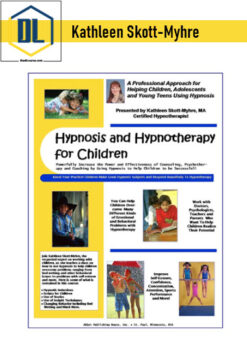 Kathleen Skott-Myhre – Hypnosis And Hypnotherapy For Children