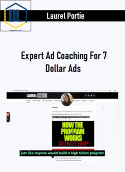 Laurel Portie – Expert Ad Coaching For 7 Dollar Ads