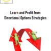 Master Trader – Learn and Profit from Directional Options Strategies 1 Master Trader – Learn and Profit from Directional Options Strategies