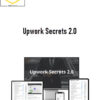 Riley Bennett – Upwork Secrets 2.0