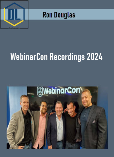 Ron Douglas – WebinarCon Recordings 2024 3 Ron Douglas – WebinarCon Recordings 2024