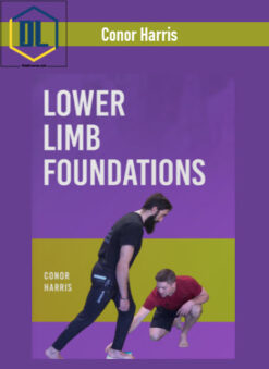 Conor Harris – Lower Limb Foundations
