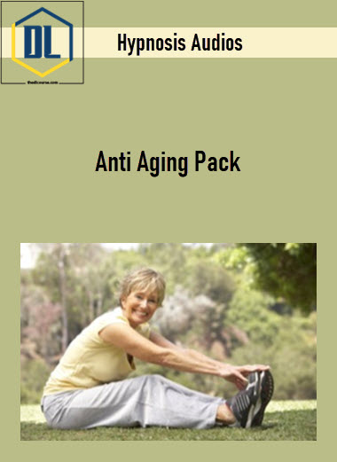 Hypnosis Audios – Anti Aging Pack 3 Hypnosis Audios – Anti Aging Pack