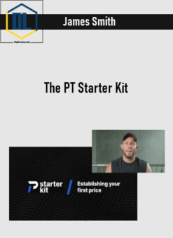 James Smith – The PT Starter Kit