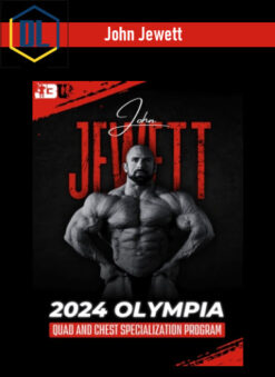 John Jewett – Olympia Quad And Chest Specialization Program