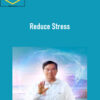 Mantak Chia – Reduce Stress