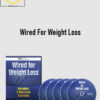 Mark Patrick – Wired For Weight Loss 1 Mark Patrick – Wired For Weight Loss