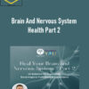 Wei Qi Feng Laoshi – Brain And Nervous System Health Part 2