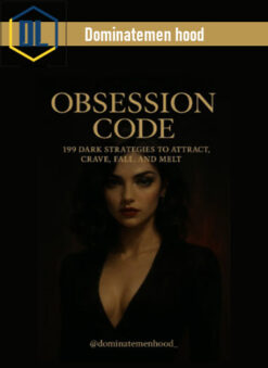 Dominatemen hood – 199 Psychological Triggers That Make Her Crave You Silently