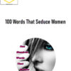 Gary Brodsky – 100 Words That Seduce Women
