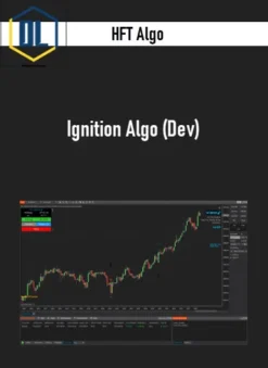 HFT Algo – Ignition Algo (Dev)
