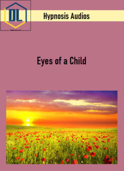 Hypnosis Audios – Eyes of a Child