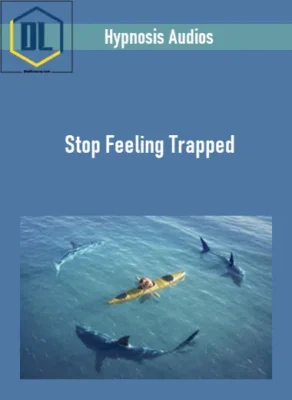 Hypnosis Audios – Stop Feeling Trapped