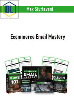 Max Sturtevant – Ecommerce Email Mastery