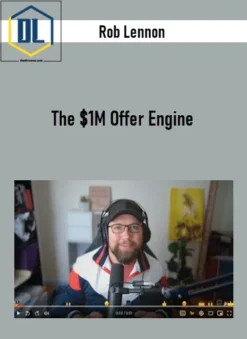 Rob Lennon – The $1M Offer Engine