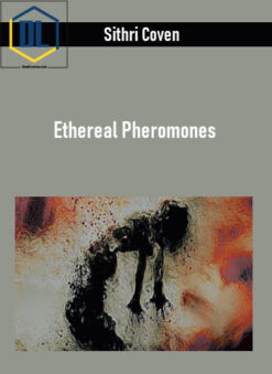 Sithri Coven – Ethereal Pheromones