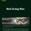Stratagem Trade – Which Strategy When