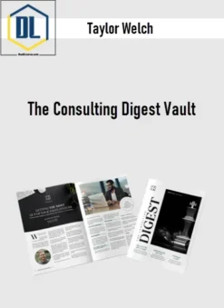 Taylor Welch – The Consulting Digest Vault
