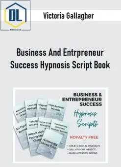 Victoria Gallagher – Business And Entrpreneur Success Hypnosis Script Book