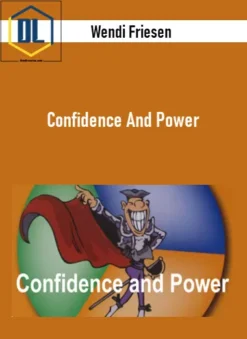 Wendi Friesen – Confidence And Power