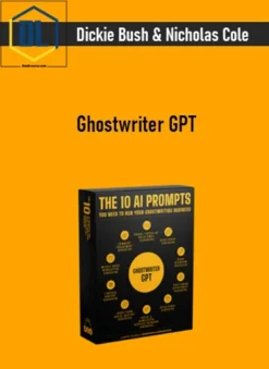 Dickie Bush & Nicholas Cole – Ghostwriter GPT