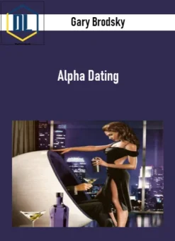 Gary Brodsky – Alpha Dating