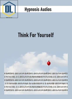 Hypnosis Audios – Think For Yourself