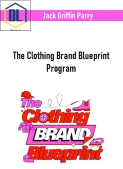 Jack Griffin Parry – The Clothing Brand Blueprint Program