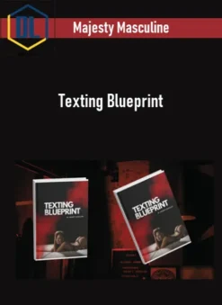 Majesty Masculine – Texting Blueprint