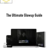 The Ultimate Glowup Guide