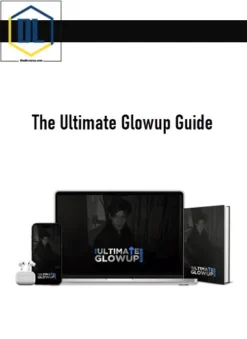 The Ultimate Glowup Guide