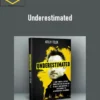 Kelly Felix – Underestimated
