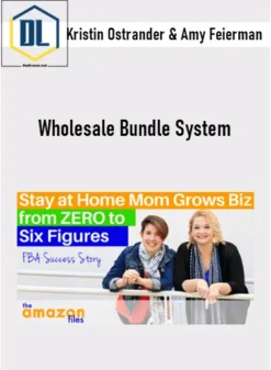 Kristin Ostrander & Amy Feierman – Wholesale Bundle System