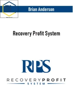 Brian Anderson – Recovery Profit System