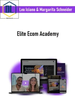 Leo Iciano & Margarita Schneider – Elite Ecom Academy