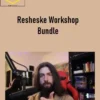 Lukas Resheske – Resheske Workshop Bundle