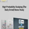 T3 Live – High Probability Scalping (The Daily Grind) Home Study